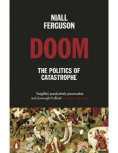 Doom: The Politics of Catastrophe