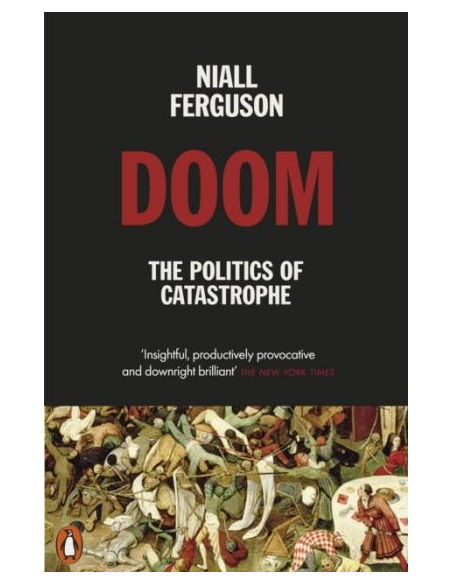 Doom: The Politics of Catastrophe