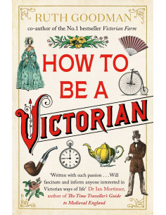 How to be a Victorian