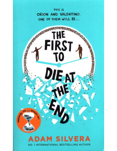 The First to Die at the End