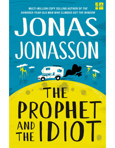 The Prophet and the Idiot