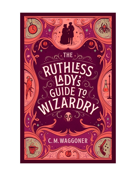 Ruthless Lady's Guide to Wizardry
