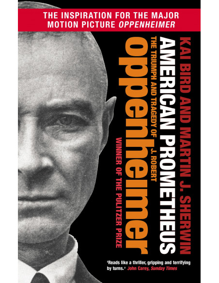 American Prometheus The Triumph and Tragedy of J. Robert Oppenheimer