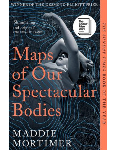 Maps of Our Spectacular Bodies