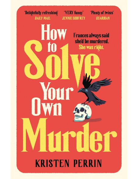 How To Solve Your Own Murder