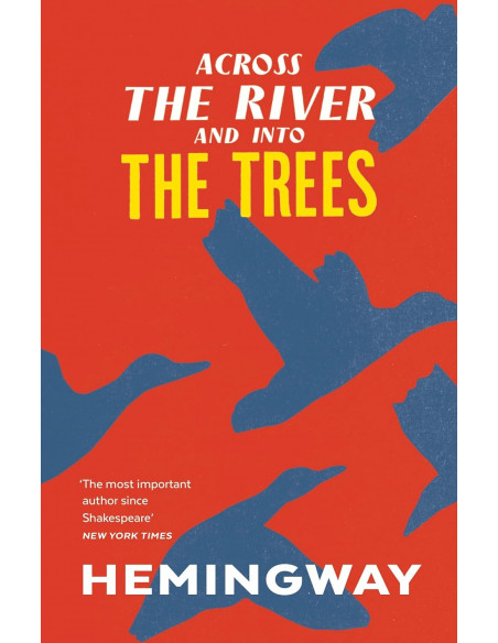 Across the River and into the Trees