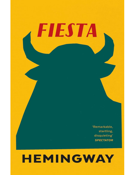 Fiesta : The Sun Also Rises