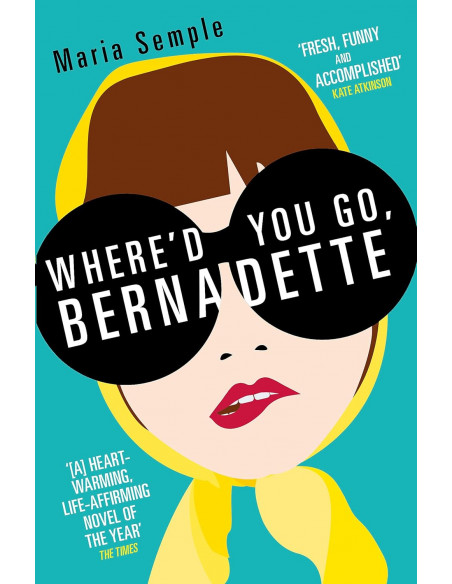 Where'd You Go, Bernadette